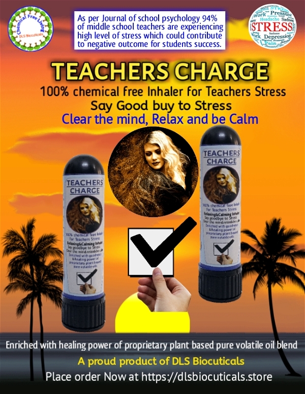 DLS Teachers Charge: Inhaler For Teachers Stress