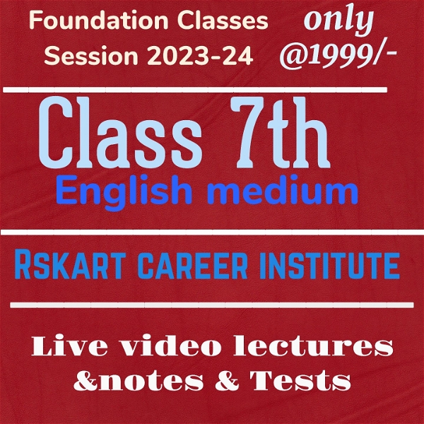 Class 7th Batch English Medium Cbse/Rbse - Other States Board, Online