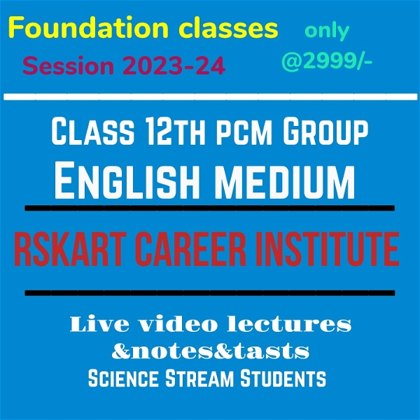Class 12th Board English Medium Pcm Cbse/Rbse - RBSE, Online